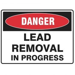 Lead Removal In Progress Sign Poly 600x450 - Click for more info