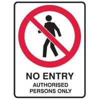 No Entry Authorised Personnel Only Sign - Click for more info
